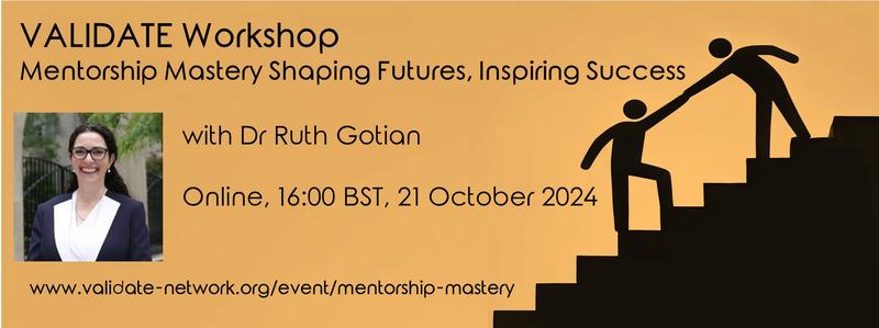 VALIDATE Workshop - Mentorship Mastery Shaping Futures, Inspiring Success